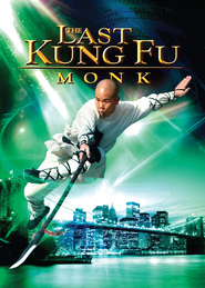Another movie Last Kung Fu Monk of the director Peng Zhang Li.