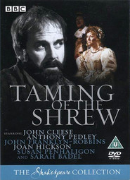 Another movie The Taming of the Shrew of the director Jonathan Miller.