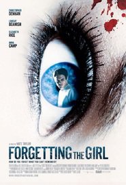 Another movie Forgetting the Girl of the director Nat Taylor.
