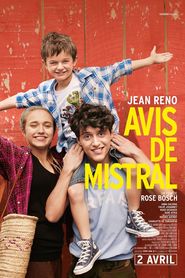 Another movie Avis de mistral of the director Roselyne Bosch.