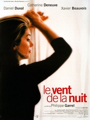 Another movie Le vent de la nuit of the director Philippe Garrell.