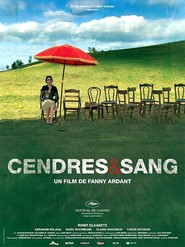 Another movie Cendres et sang of the director Fanny Ardant.