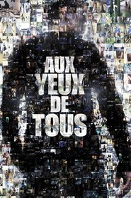 Another movie Aux yeux de tous of the director Cédric Jimenez.