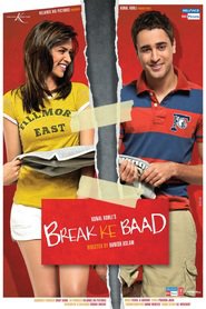 Another movie Break Ke Baad of the director Danish Aslam.