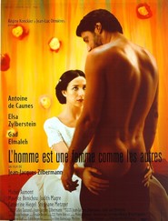 Another movie L'homme est une femme comme les autres of the director Jean-Jacques Zilbermann.