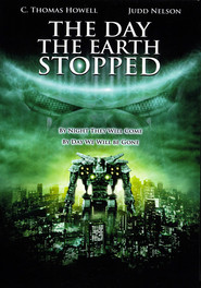 Another movie The Day the Earth Stopped of the director S. Tomas Hauell.