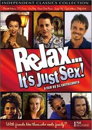 Another movie Relax... It's Just Sex of the director P.J. Castellaneta.