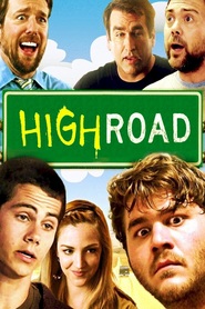 Another movie High Road of the director Matt Walsh.