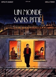 Another movie Un monde sans pitie of the director Eric Rochant.