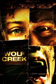 Another movie Wolf Creek of the director Greg McLean.