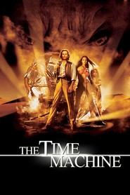 Another movie The Time Machine of the director Simon Wells.