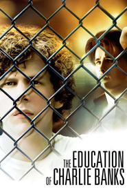 Another movie The Education of Charlie Banks of the director Fred Durst.