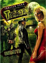 Another movie Trailer Park of Terror of the director Steven Goldmann.