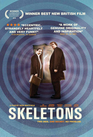 Another movie Skeletons of the director Nik Uitfild.