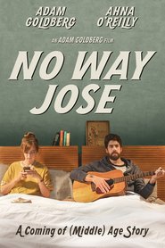 Another movie No Way Jose of the director Adam Goldberg.