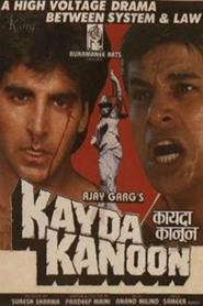 Another movie Kayda Kanoon of the director Pradip Mani.