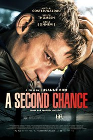 Another movie En chance til of the director Susanne Bier.
