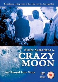 Another movie Crazy Moon of the director Allan Eastman.