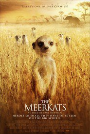 Another movie The Meerkats of the director Djeyms Honeyborn.