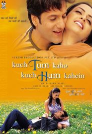 Another movie Kuch Tum Kaho Kuch Hum Kahein of the director Ravi Sharma Shankar.