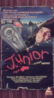 Another movie Junior of the director Jim Hanley.