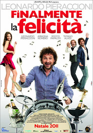 Another movie Finalmente la felicita of the director Leonardo Pieraccioni.