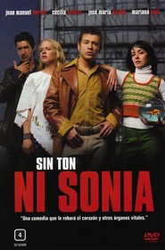Another movie Sin ton ni Sonia of the director Carlos Sama.