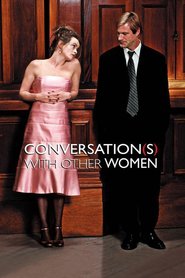 Another movie Conversations with Other Women of the director Hans Canosa.