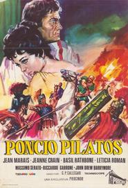 Another movie Ponzio Pilato of the director Irving Rapper.