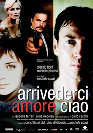 Another movie Arrivederci amore, ciao of the director Michele Soavi.
