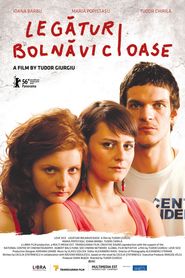 Another movie Legaturi bolnavicioase of the director Tudor Giurgiu.