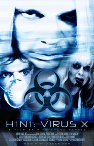 Another movie Virus X of the director Ryan Stevens Harris.