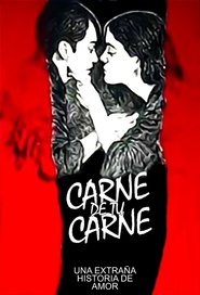 Another movie Carne de tu carne of the director Carlos Mayolo.