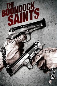 Another movie The Boondock Saints of the director Troy Duffy.