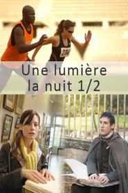 Another movie Une lumiere dans la nuit of the director Olivier Guignard.
