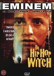 Another movie Da Hip Hop Witch of the director Dale Resteghini.