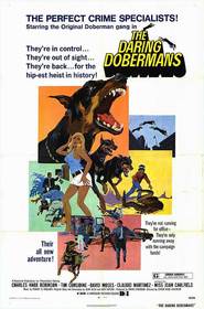 Another movie The Daring Dobermans of the director Byron Chudnow.