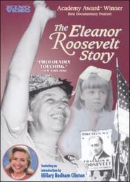 Another movie The Eleanor Roosevelt Story of the director Richard Kaplan.