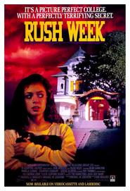 Another movie Rush Week of the director Bob Bralver.
