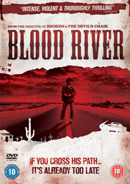 Another movie Blood River of the director Adam Mason.