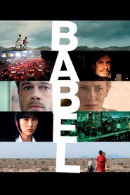 Another movie Babel of the director Alejandro G. Iñárritu.