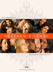 Another movie Salaam-E-Ishq of the director Nikhil Advani.