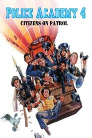 Another movie Police Academy 4: Citizens on Patrol of the director Jim Drake.