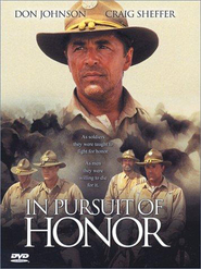 Another movie In Pursuit of Honor of the director Ken Olin.