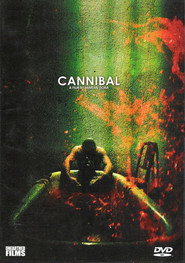 Another movie Cannibal of the director Merien Dora.