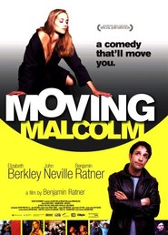 Another movie Moving Malcolm of the director Benjamin Ratner.