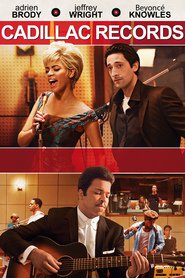 Another movie Cadillac Records of the director Darnell Martin.