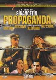Another movie Propaganda of the director Sinan Cetin.