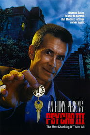 Another movie Psycho III of the director Anthony Perkins.