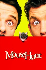 Another movie Mousehunt of the director Gore Verbinski.